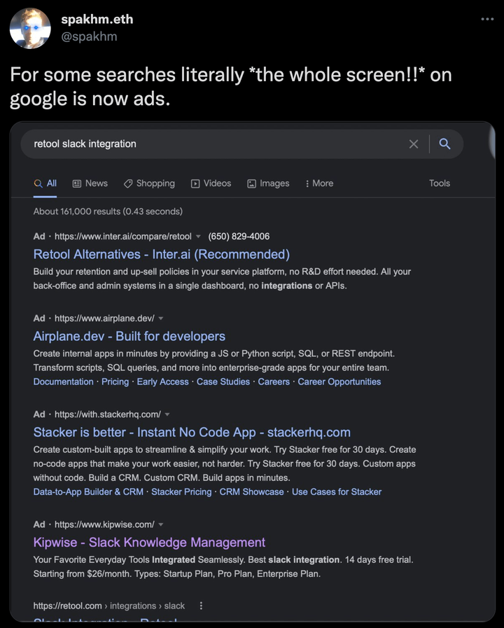 Tweet by user spakhm: “For some searches literally *the whole screen!!* on google is now ads.”, with screenshot of Google search results page for “retool slack integration” showing only sponsored links.